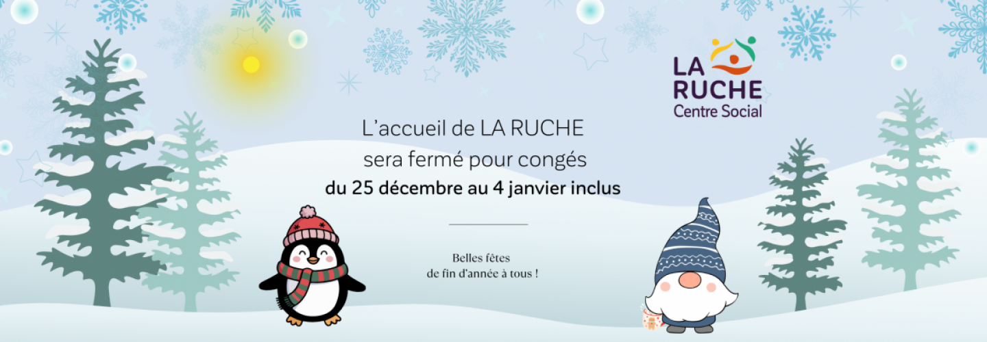 Fermeture de LA RUCHE